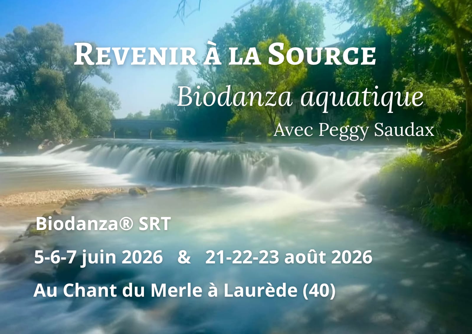 Revenir à la Source - Juin & Août 2026
